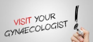 visit your gynaecologist
