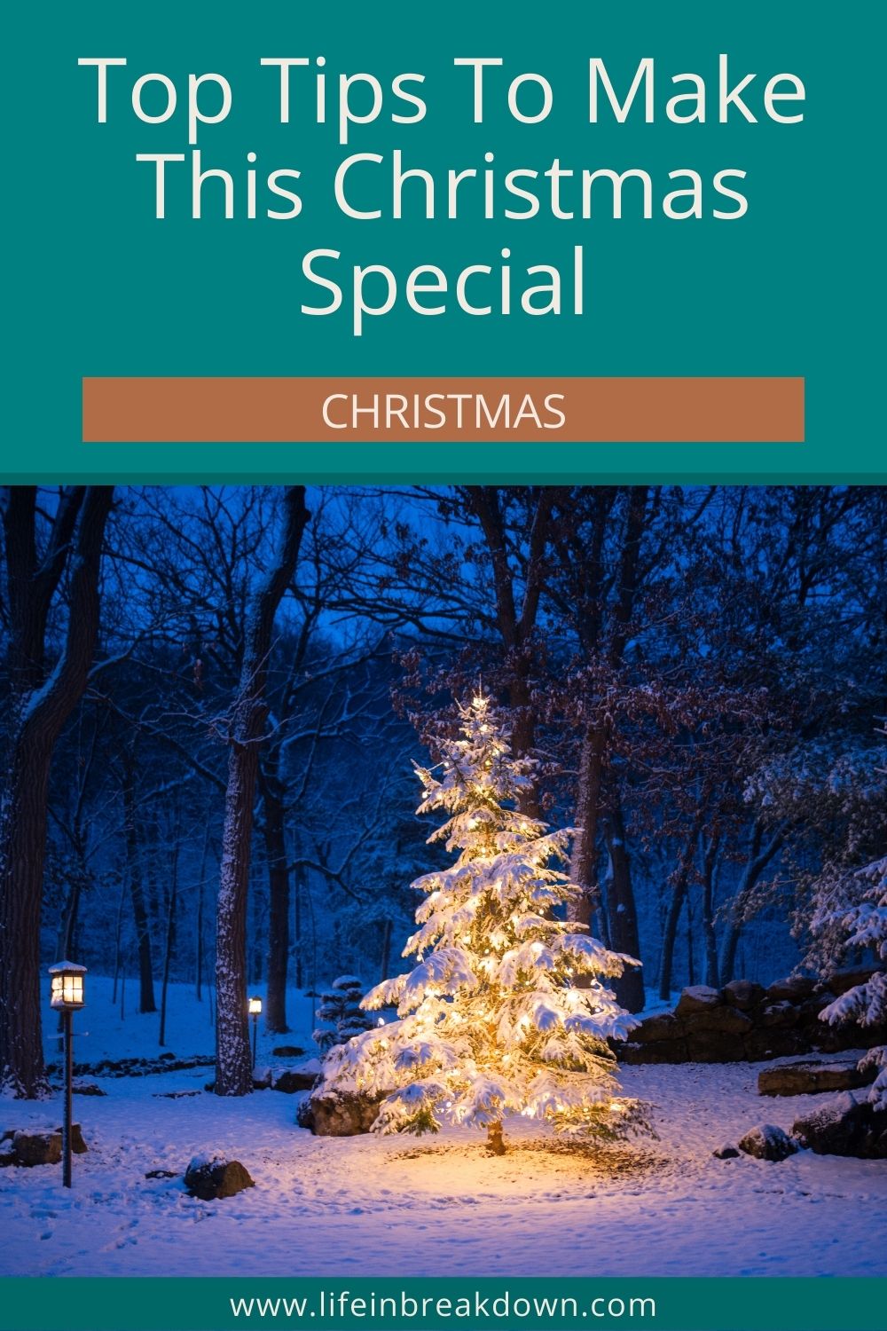 Are you looking for some simple ways to help make Christmas special this year? Then check out these tips to help you make the most from the big day. #christmas #christmastips #lifeinabreakdown