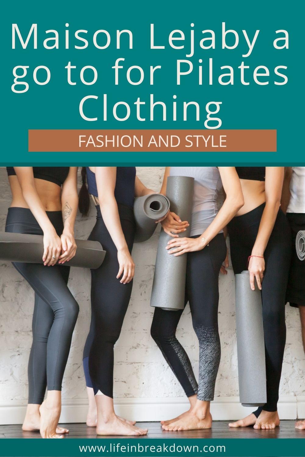 Are you looking for a company that makes pilates clothing perfect for every class? Then check out Maison Lejaby.