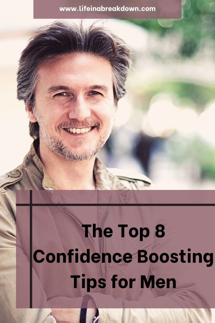 Are you looking for some confidence-boosting tips? Then here are 8 tips to help boost confidence for men, which could help you out.