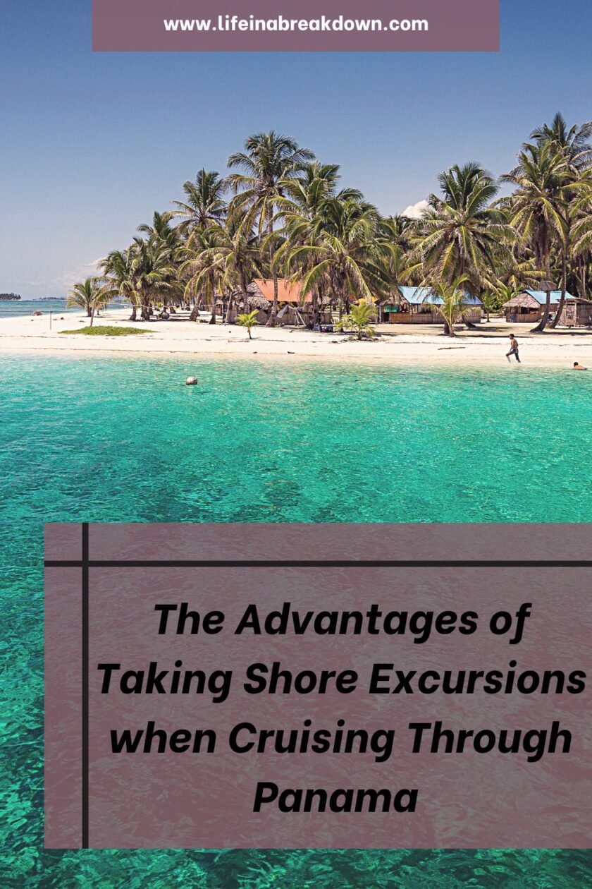 Are you taking a cruise this year? Will it be going near Panama? Then here are some reasons to take advantage of shore excursions.