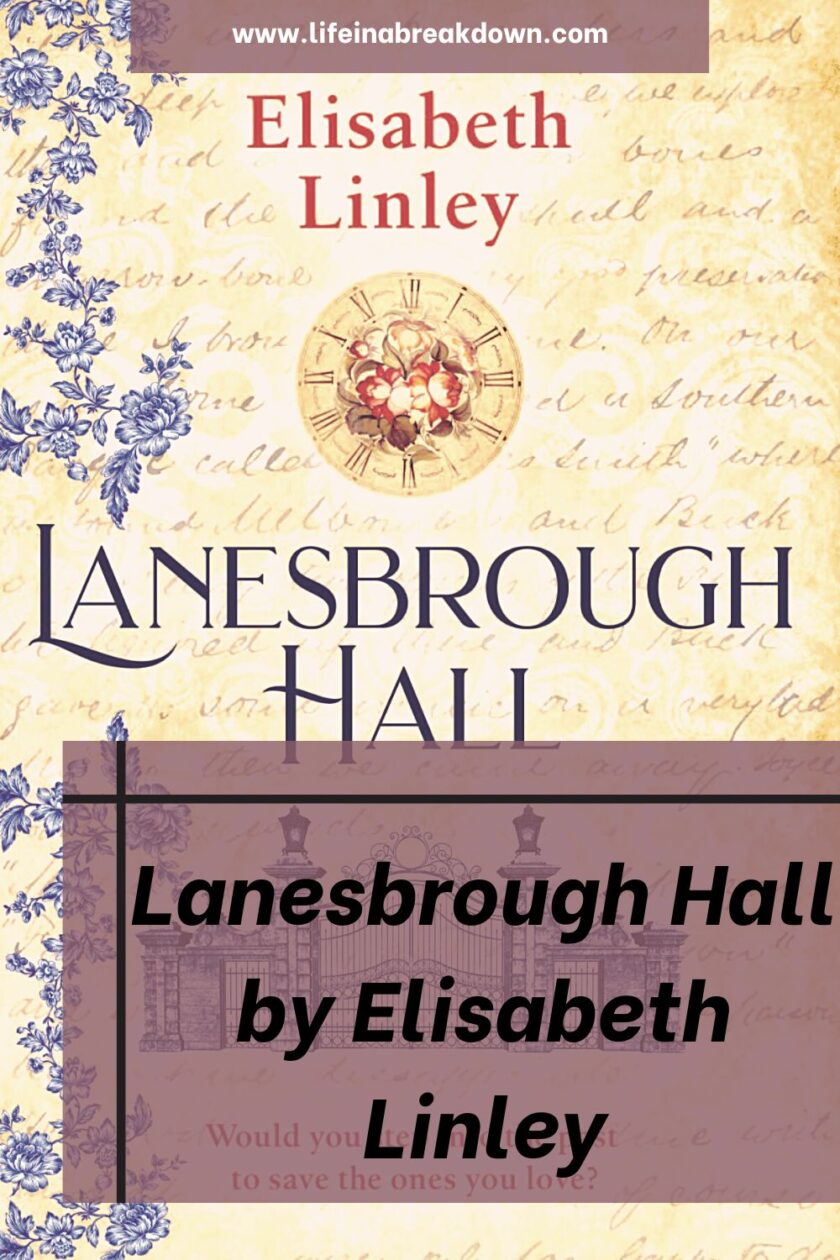 Lanesbrough Hall by Elisabeth Linley is a compelling family drama set in an ancestral home in Scotland. Find out more about it in this post.