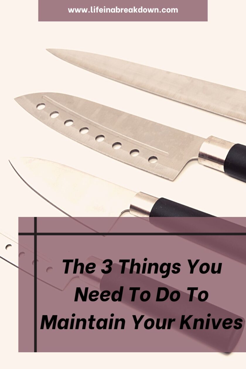Are you wondering what you need to do to take care of your kitchen knives? Then check out these three maintenance tips.