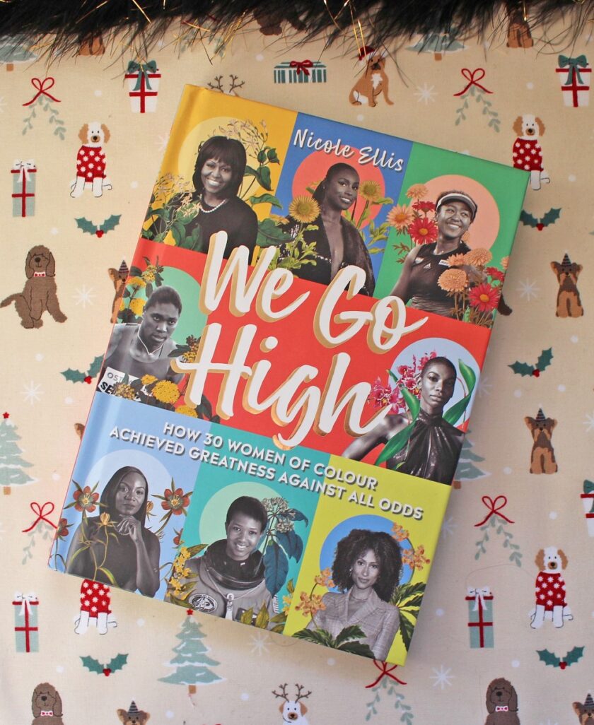 We Go High How 30 Women of Colour Achieved Greatness against all Odds