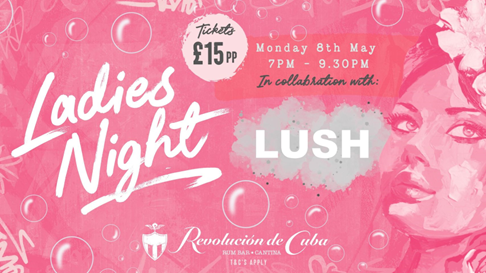 ladies night lush