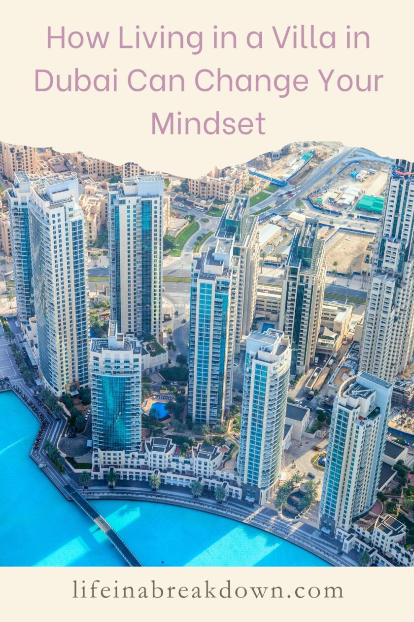 Experience a transformative shift in mindset by living in a villa in Dubai. Discover how this luxurious lifestyle can change your perspective.