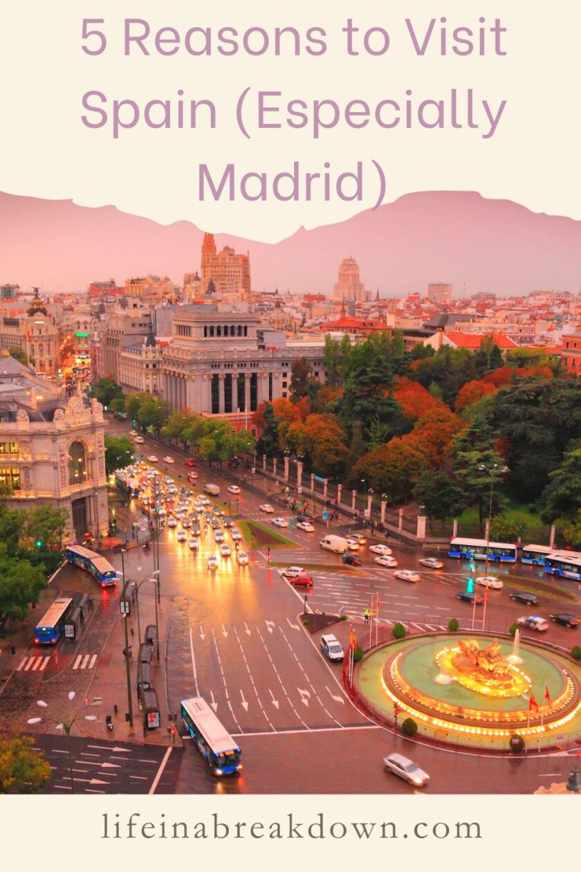 Are you thinking about heading to Spain, in particular Madrid? Then check out these wonderful reasons why you should be going ASAP.