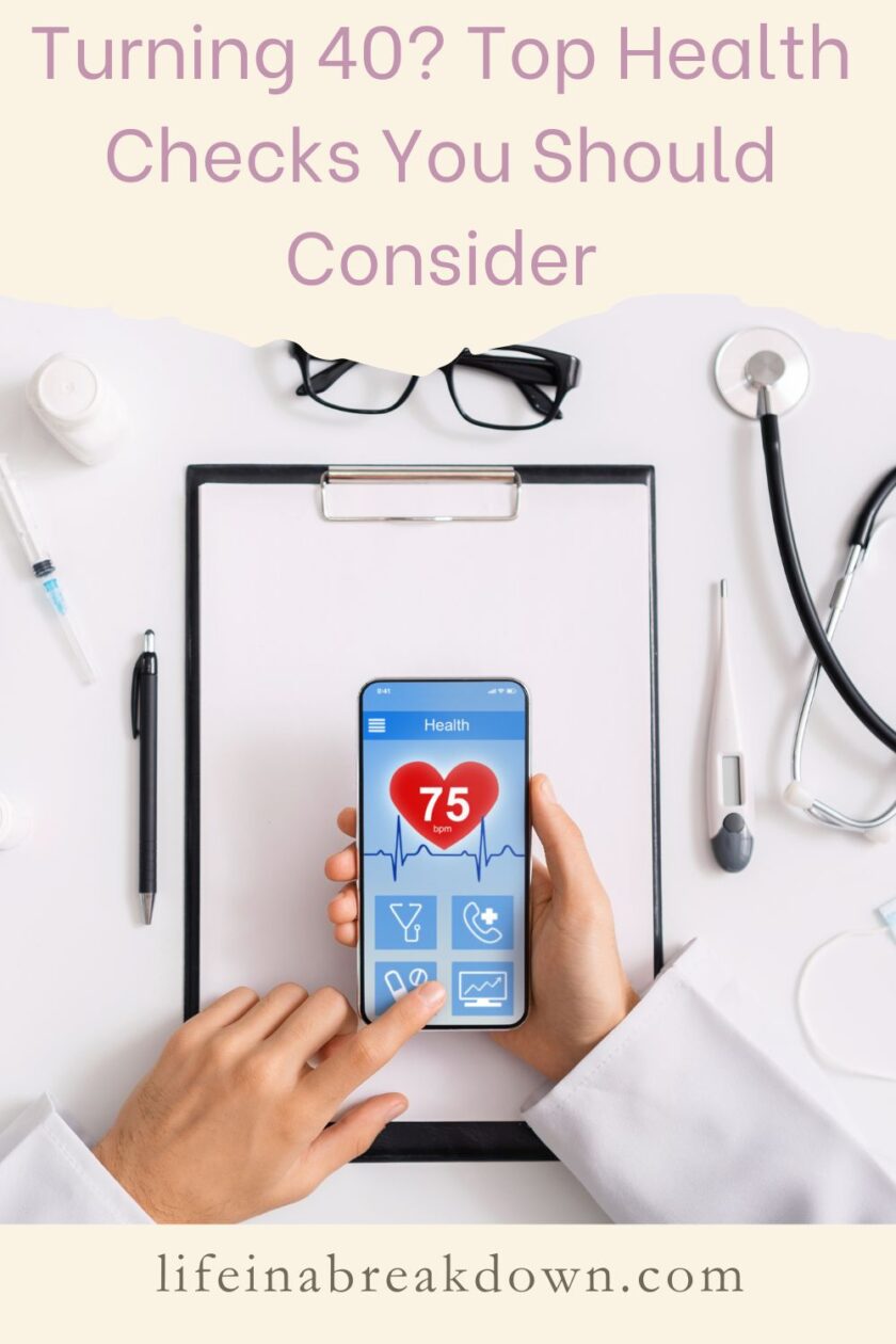 Are you turning 40 - then here are some health checks you should consider taking to make sure you are as healthy as possible.