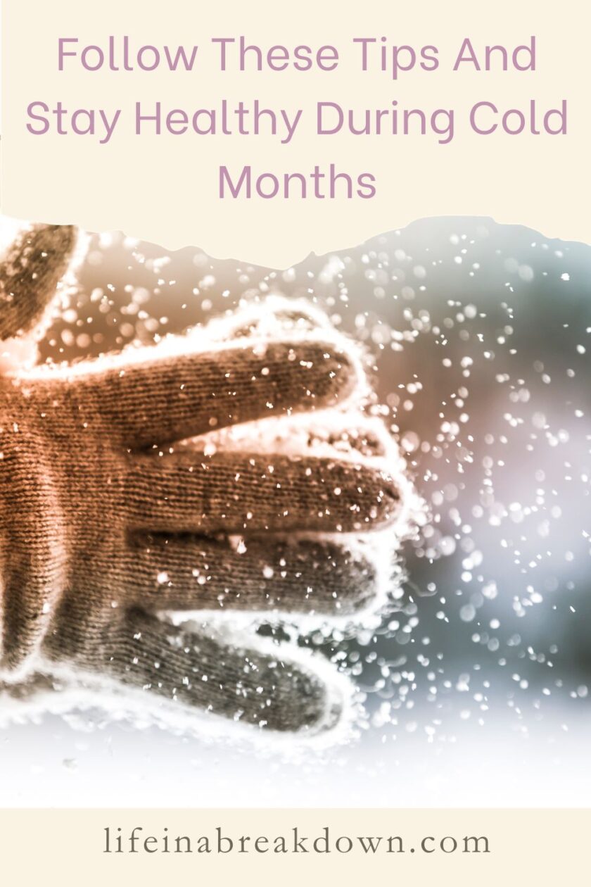 Are you looking to stay as healthy as possible during the cold months coming up? Then here are some hints and tip to try and help you out.
