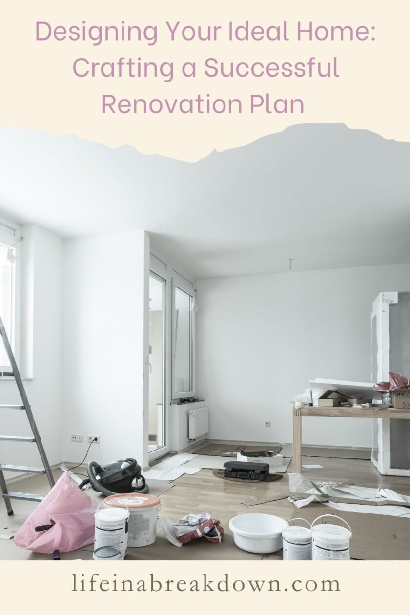 Are you looking at renovating your home? Then here are some tips to crafting a successful renovation plan.