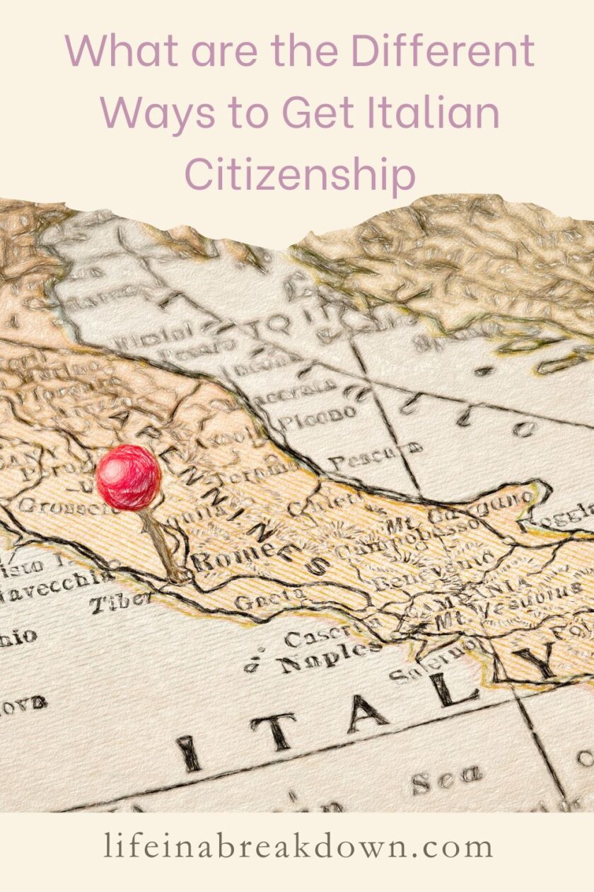 Are you thinking of moving to Italy? Then here are some ideas on the different ways to get citizenship.