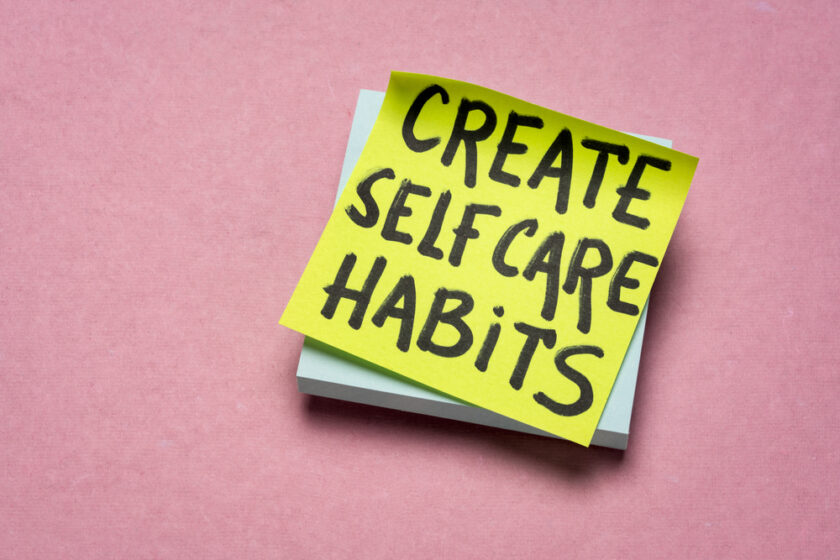 create self care habits - handwriting on a reminder note, physical and mental health and personal development concept