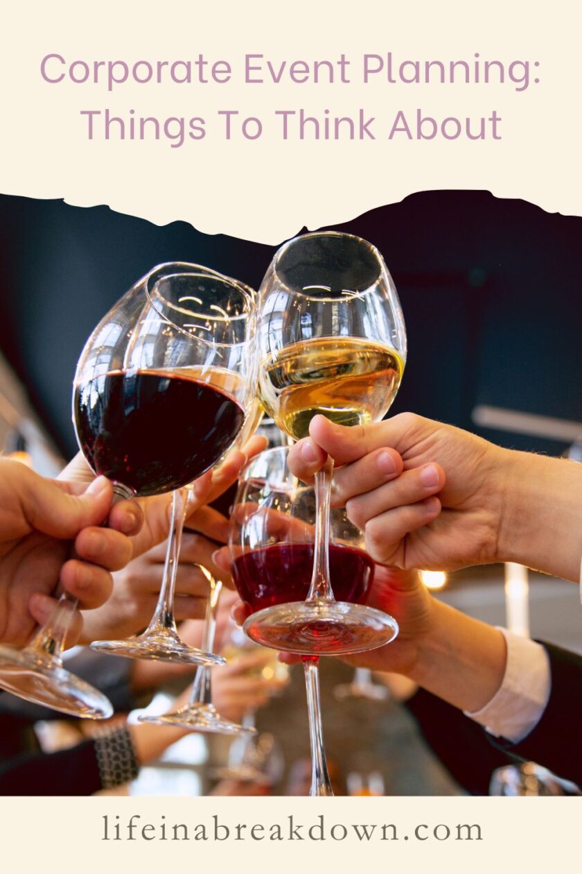Are you planning a corporate event? Then here are some things you should look to think about while doing so.