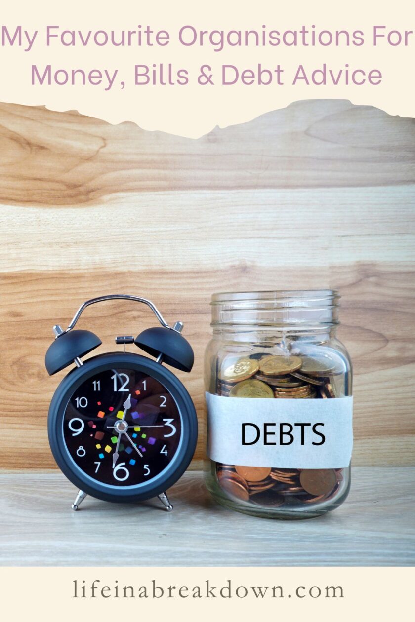 Are you struggling with money, bills or debt and need some advice? Then here are some great organisations which might help you out.