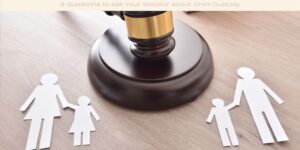 3 Questions to Ask Your Solicitor About Child Custody image licensed via canva pro and copyright of Getty images and Davizro