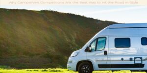 Why Campervan Competitions Are the Best Way to Hit the Road in Style image licensed via canva pro and copyright of Getty images and Voyagerix