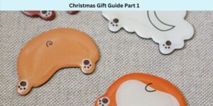 Christmas Gift Guide Part 1 Header