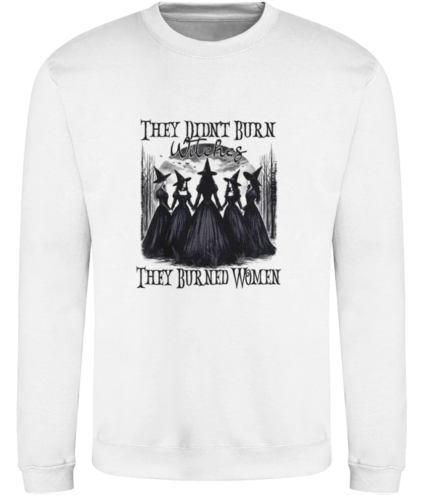 They didnt burn Witches - they burned women - Dope Village