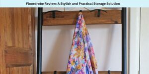 Floordrobe Review A Stylish and Practical Storage Solution