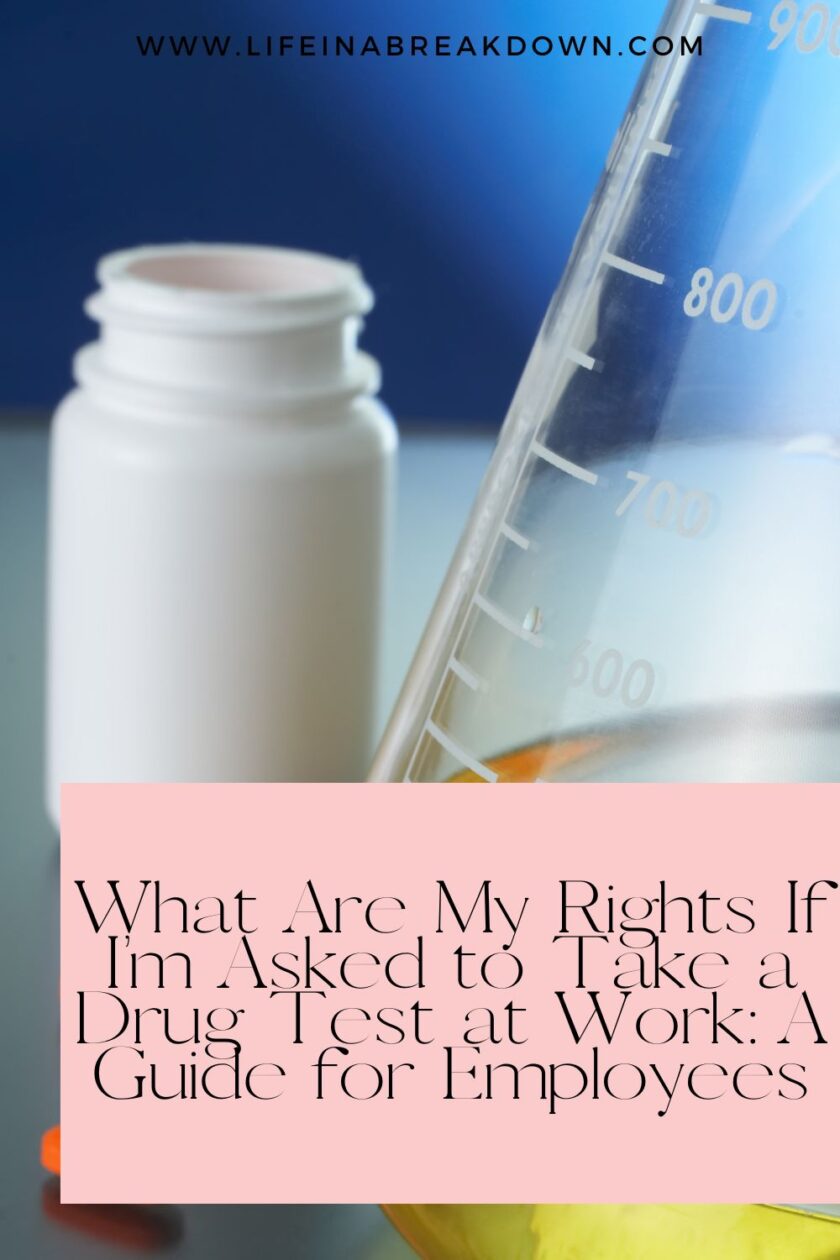 Know your workplace drug testing rights in the UK. Understand consent, policies, and privacy to protect yourself and stay informed.