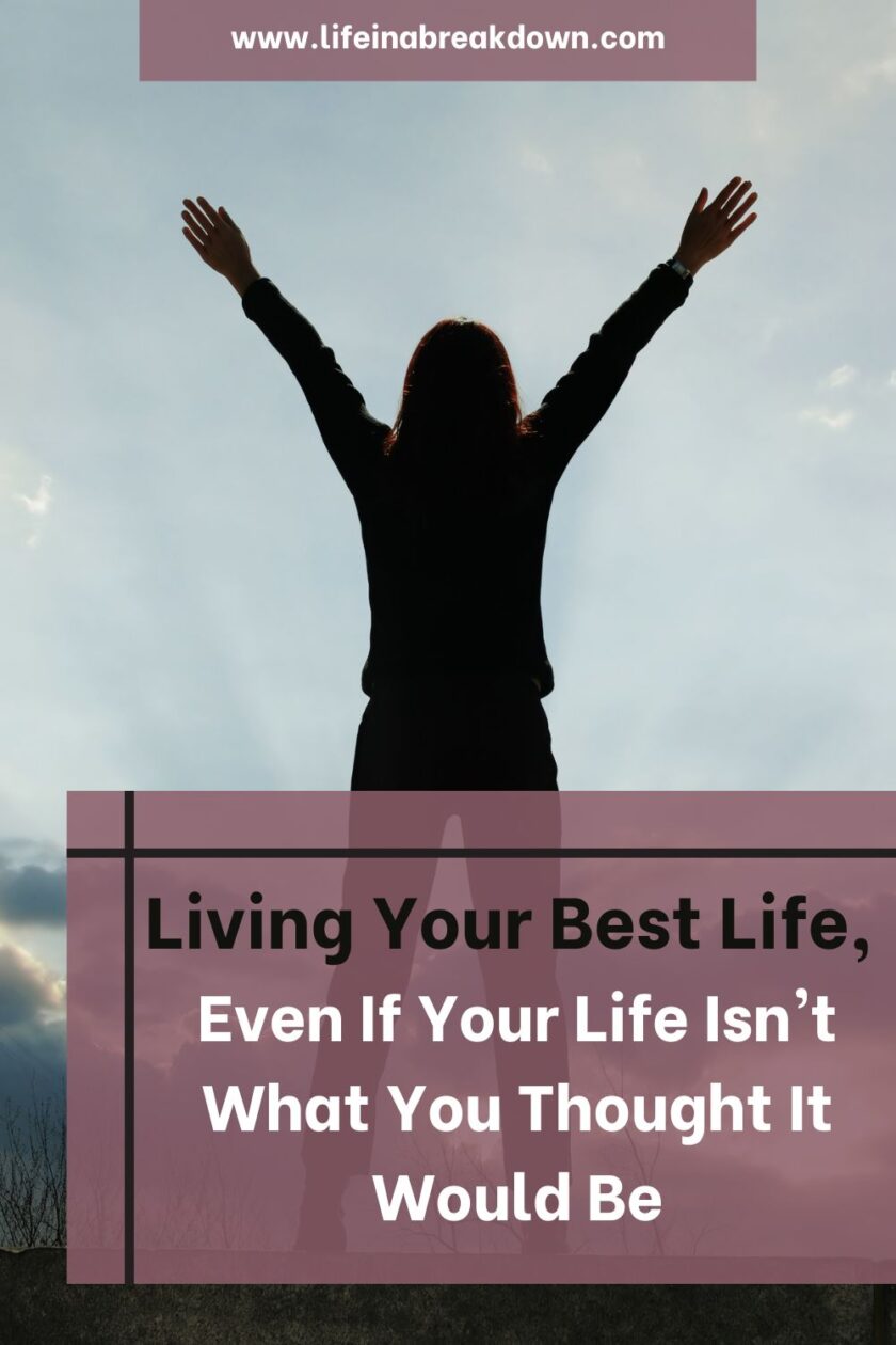 Life doesn’t always go as planned, but there’s beauty in adapting. Discover tips to find joy and live your best life despite setbacks.