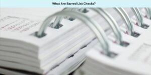 What Are Barred List Checks