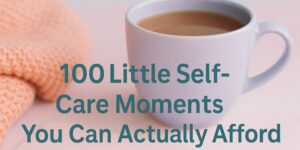 100 little self care moments header