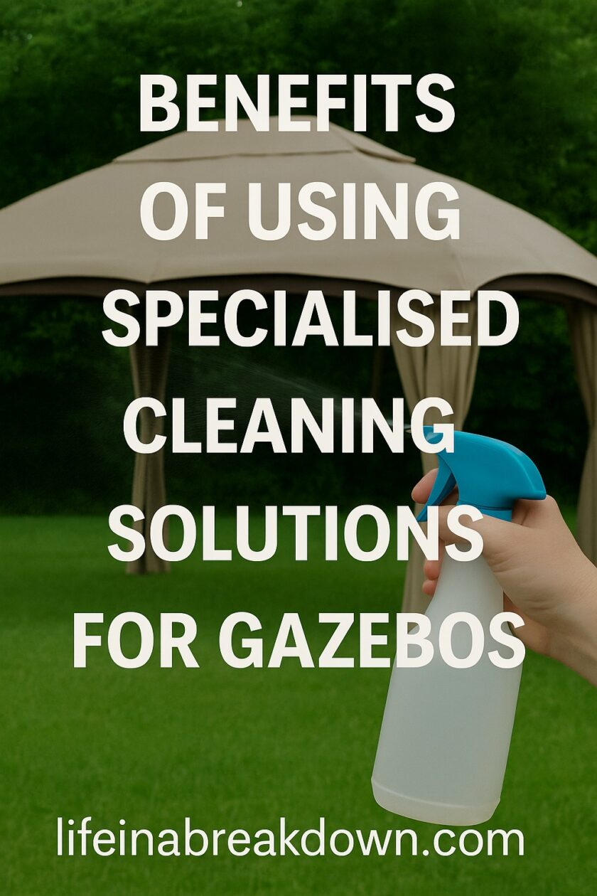 A hand holds a spray bottle in front of a beige gazebo on a green lawn. Overlaid text reads: "Benefits of using specialised cleaning solutions for gazebos. lifeinabreakdown.com".