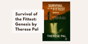 Book cover for Survival of the Fittest: Genesis by Therese Pal, featuring a waterfall against a dark, dramatic landscape with the title and author's name in bold white text.