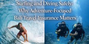 Split image with a surfer riding a wave on the left and two scuba divers underwater on the right. Overlaid text reads: “Surfing and Diving Safely: Why Adventure-Focused Bali Travel Insurance Matters.”.