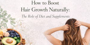 A woman with long, wavy hair touches her head while facing away. Next to her is a bowl filled with healthy foods like avocado, blueberries, and nuts. The text reads, “How to Boost Hair Growth Naturally: The Role of Diet and Supplements.”.