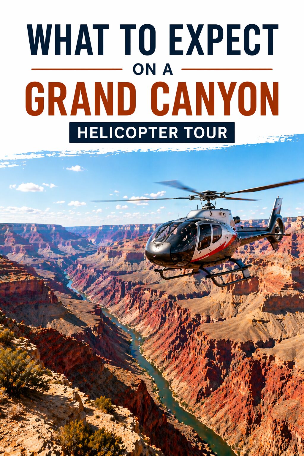A helicopter flies above the Grand Canyon with the Colorado River visible below, under a blue sky. Text above reads: What to expect on a Grand Canyon helicopter tour.