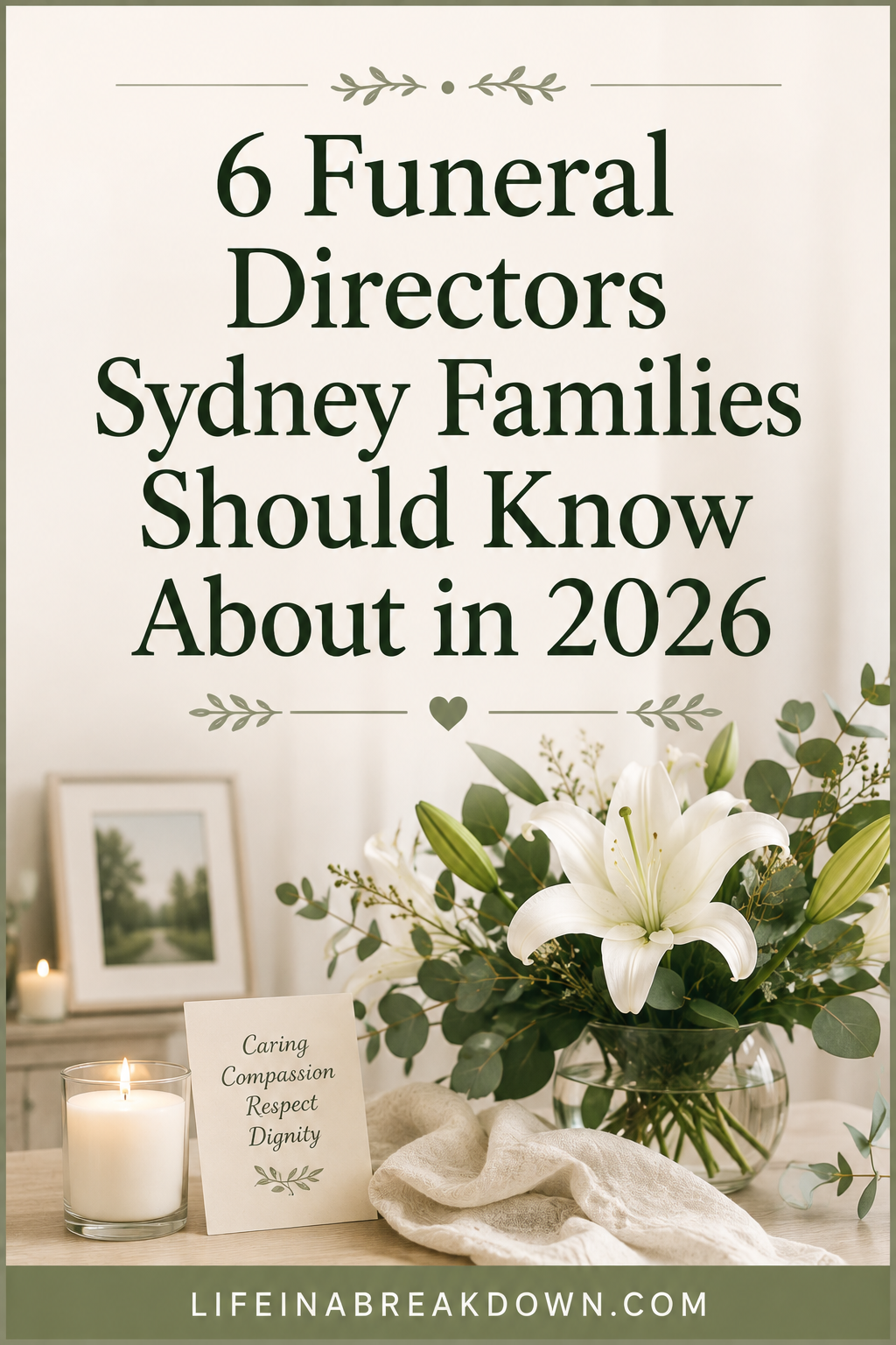 A card with white lilies and a lit candle on a table sits beside a sign reading, 6 Funeral Directors Sydney Families Should Know About in 2026.