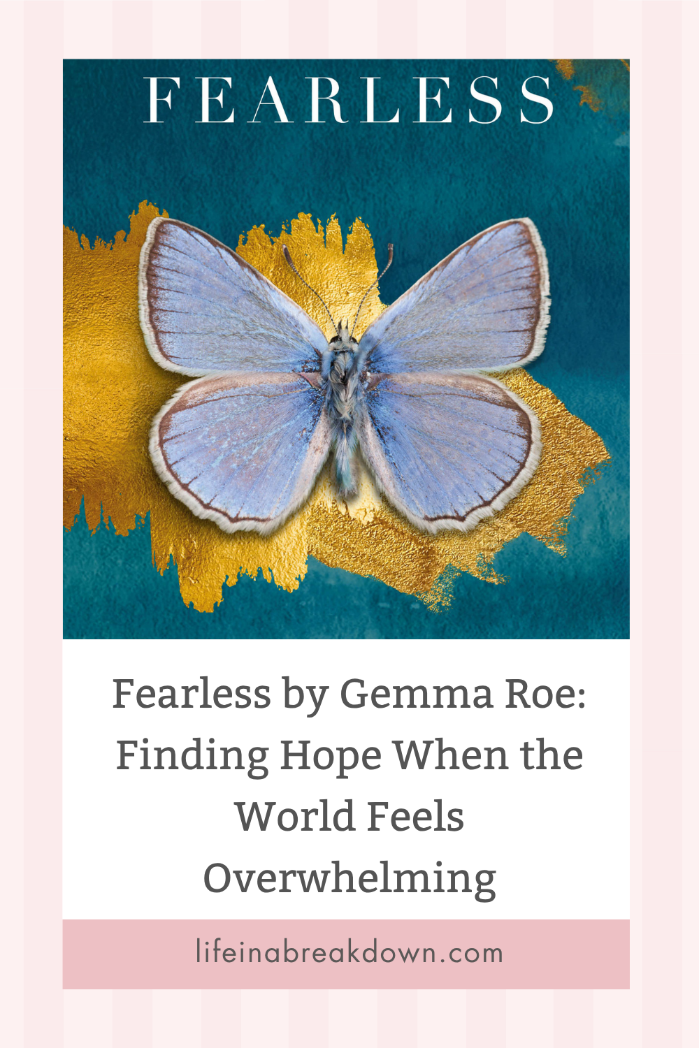 Book cover for Fearless by Gemma Roe, featuring a blue butterfly over a gold leaf texture against a teal background.